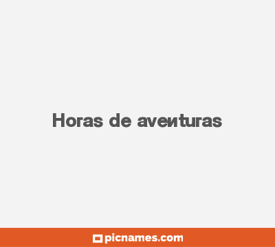 Horas de aventuras